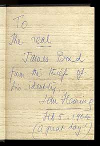 We offered this copy, inscribed by Fleming a few months before his death to the real James Bond (the ornithologist from whom Fleming borrowed the name for 007), in our third Classic Book Cards set.