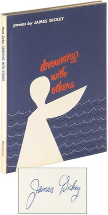 Item #100024 Drowning with Others. James DICKEY