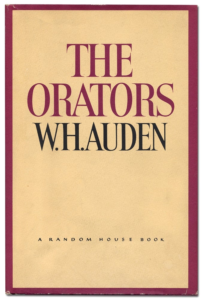 Item #100032 The Orators: An English Study. W. H. AUDEN.