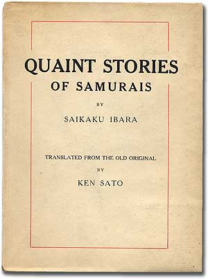 Item #100087 Quaint Stories of Samurais. Saikaku IBARA.