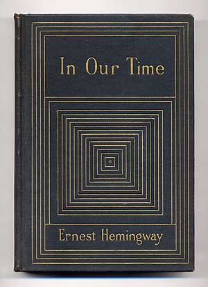 Item #100154 In Our Time. Ernest HEMINGWAY