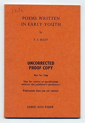Item #100228 Poems Written in Early Youth. T. S. ELIOT