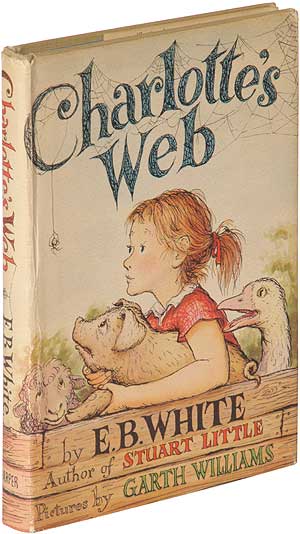 Item #100371 Charlotte's Web. E. B. WHITE.