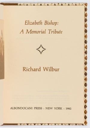 Elizabeth Bishop: A Memorial Tribute