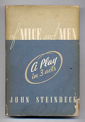 Item #100479 Of Mice and Men: A Play in Three Acts. John STEINBECK.