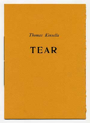 Item #100710 Tear. Thomas KINSELLA.