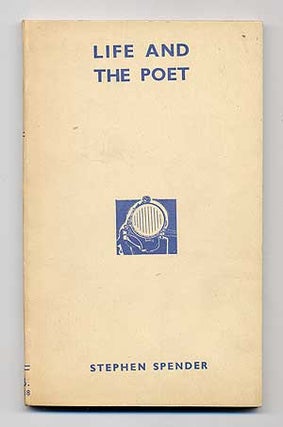 Item #101067 Life and the Poet. Stephen SPENDER