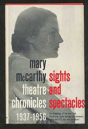 Item #101343 Sights and Spectacles: 1937-1956. Mary McCARTHY