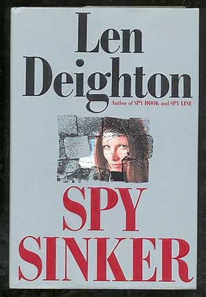 Item #101440 Spy Sinker. Len DEIGHTON