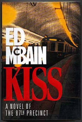 Item #10154 Kiss. Ed McBAIN, Evan Hunter
