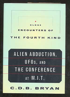 Item #101633 Close Encounters of the Fourth Kind. C. D. B. BRYAN.