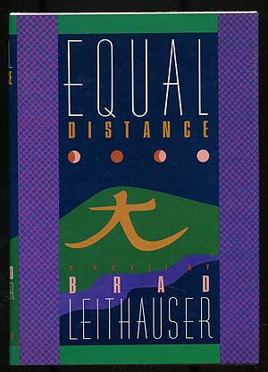 Item #101812 Equal Distance: A Novel. Brad LEITHAUSER.