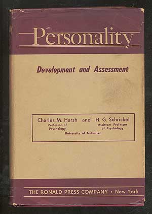 Item #101858 Personality: Development and Assessment. Charles M. HARSH, H G. Schrickel.