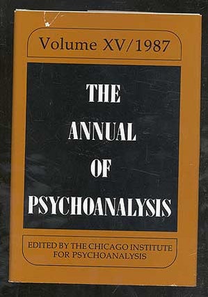 Item #101949 The Annual of Psychoanalysis: Volume XV/1987