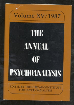 Item #101949 The Annual of Psychoanalysis: Volume XV/1987