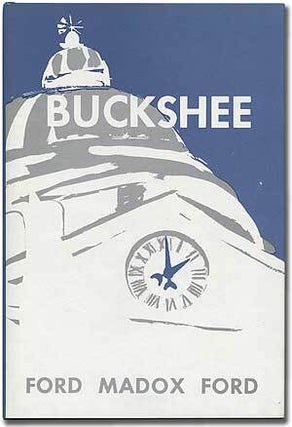 Item #102297 Buckshee. Ford Madox FORD