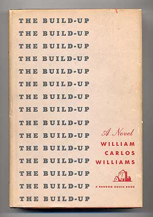 Item #102382 The Build-Up. William Carlos WILLIAMS.