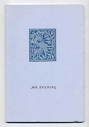 Item #102408 Mr. Evening: A Story & Nine Poems. James PURDY.