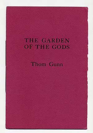 Item #102773 The Garden of the Gods. Thom GUNN.