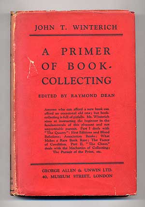 Item #103979 A Primer of Book-Collecting. John T. WINTERICH.