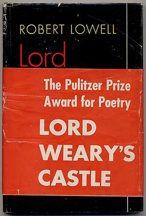 Item #104108 Lord Weary's Castle. Robert LOWELL.