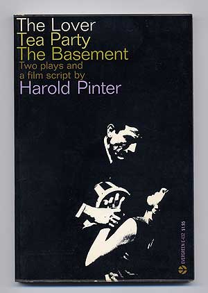 Item #104134 The Lover The Party The Basement: Two Plays and a Film Script. Harold PINTER