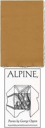Item #104352 Alpine. George OPPEN