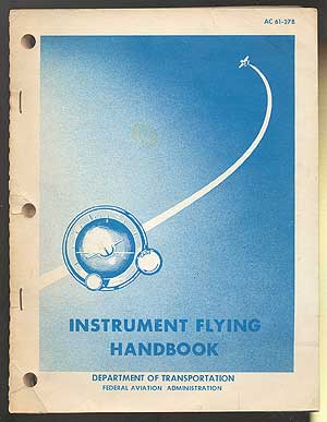 Item #104558 Instrument Flying Handbook. Federal Aviation Administration DEPARTMENT OF...