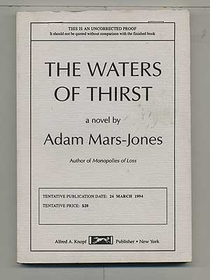 Item #104814 The Waters of Thirst. Adam MARS-JONES.