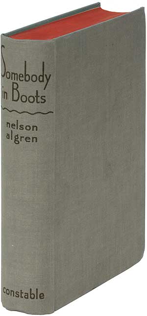 Item #104980 Somebody in Boots. Nelson ALGREN.