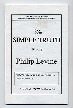 Item #105169 The Simple Truth: Poems. Philip LEVINE.