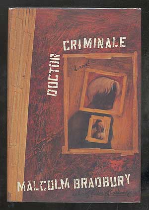 Item #105373 Doctor Criminale. Malcolm BRADBURY