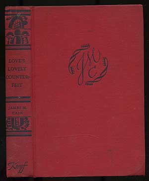 Item #105532 Love's Lovely Counterfeit. James M. CAIN