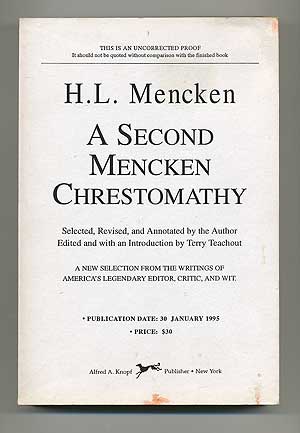 Item #105598 A Second Mencken Chrestomathy. H. L. MENCKEN.