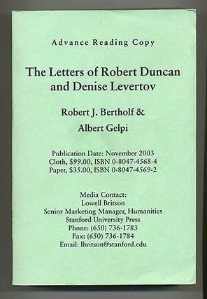 Item #105606 The Letters of Robert Duncan and Denise Levertov. Robert DUNCAN, Denise Levertov