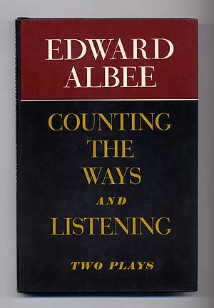 Item #106053 Counting the Ways and Listening: Two Plays. Edward ALBEE.