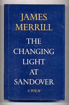 Item #106212 The Changing Light at Sandover. James MERRILL