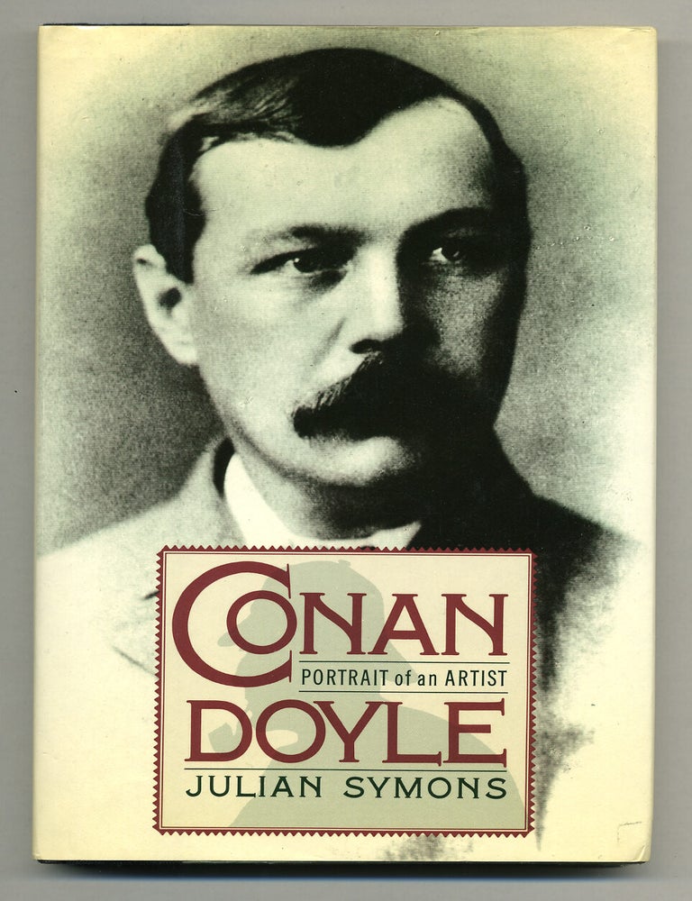 Conan Doyle: Portrait of an Artist | Julian SYMONS