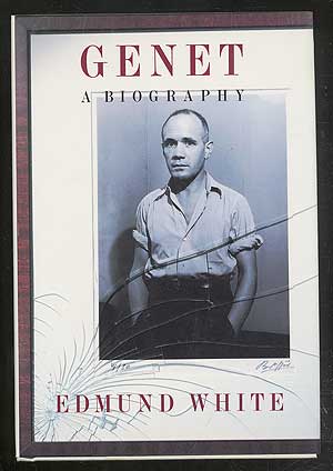 Item #106296 Genet: A Biography. Edmund WHITE.