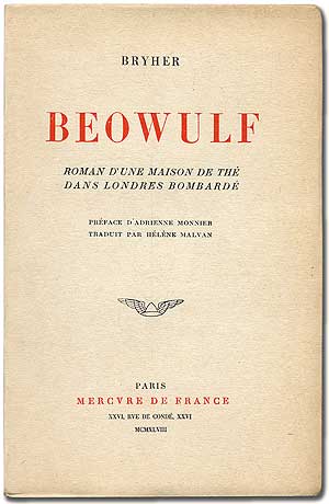 Item #106624 Beowulf, Roman d'une Maison de thé dans Londres Lombardé. BRYHER, Annie Winifred Ellerman.