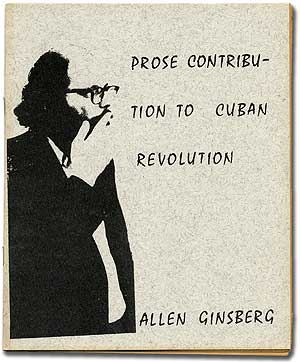Item #106720 Prose Contribution to Cuban Revolution. Allen GINSBERG