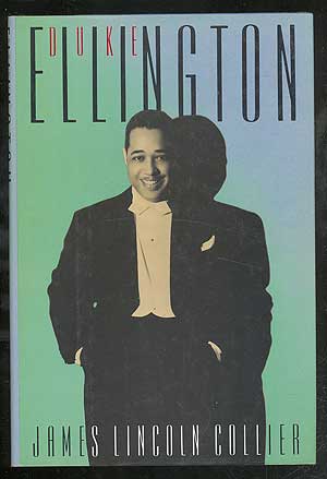 Item #107081 Duke Ellington. James Lincoln COLLIER.