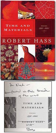 Item #107436 Time and Materials: Poems 1997-2005. Robert HASS
