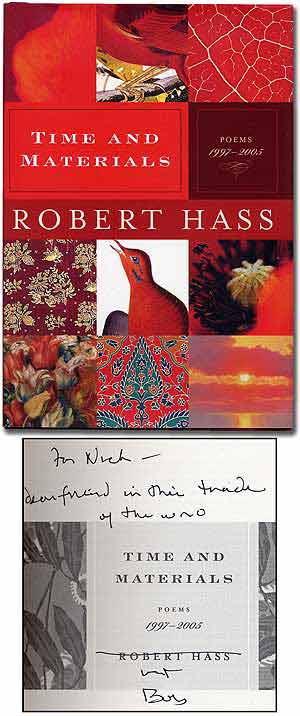Item #107436 Time and Materials: Poems 1997-2005. Robert HASS.