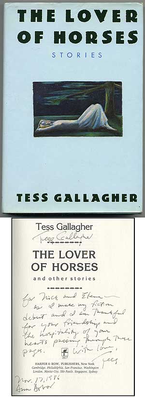 Item #107483 The Lover of Horses. Tess GALLAGHER.