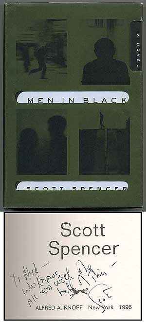 Item #107492 Men in Black. Scott SPENCER.