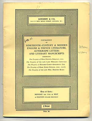 Item #107559 Catalogue of Nineteenth-Century and Modern First Editions, Presentation Copies, Autograph Letters and Literary Manuscripts: 11 May, 1964