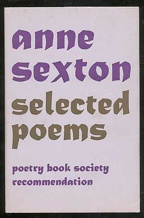 Item #107585 Selected Poems. Anne SEXTON