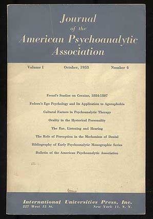 Item #108137 Journal of the American Psychoanalytic Association: Volume I, October, 1953, Number 4