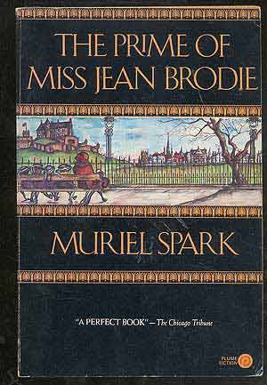 Item #108307 The Prime of Miss Jean Brodie. Muriel SPARK.